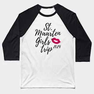 St. Maarten Girls Trip 2024 Saint Martin Bachelorette Fun Matching Group Design Baseball T-Shirt